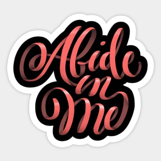 Abide in Me v2 Sticker